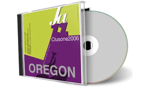 Front cover artwork of Oregon 2006-07-30 CD Corte Sant Anna Soundboard