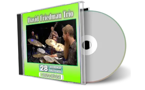 Front cover artwork of David Friedman Trio 2024-05-24 CD Hilden Soundboard