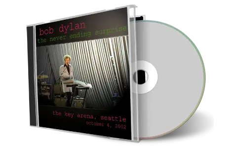 Front cover artwork of Bob Dylan 2002-10-04 CD Seattle Audience