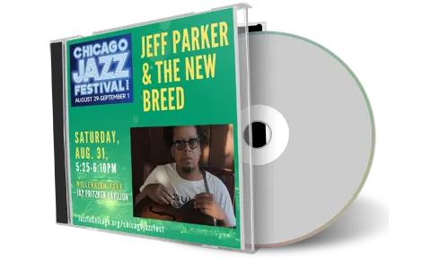 Front cover artwork of Jeff Parker 2024-08-31 CD Chicago Audience