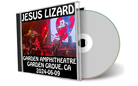 Front cover artwork of Jesus Lizard 2024-06-09 CD Garden Grove Audience