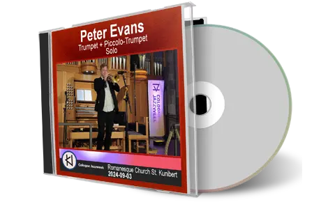 Front cover artwork of Peter Evans 2024-09-03 CD Koeln Audience