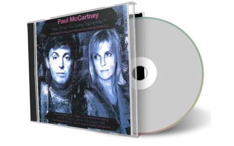 Front cover artwork of Paul Mccartney Compilation CD Hey What You Doing Taping Me Soundboard