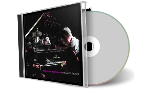Front cover artwork of Refract 2024-08-31 CD Willisau Soundboard