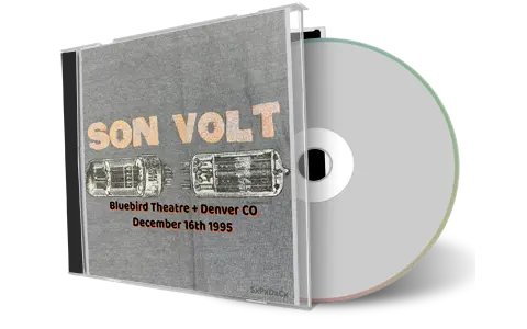 Front cover artwork of Son Volt 1995-12-16 CD Denver Audience