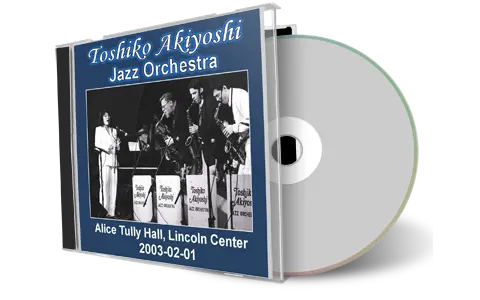 Front cover artwork of Toshiko Akiyoshi Jazz Orchestra 2003-02-01 CD New York Soundboard