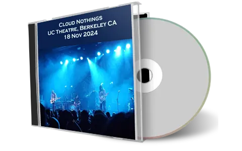 Front cover artwork of Cloud Nothings 2024-11-19 CD Berkeley Audience
