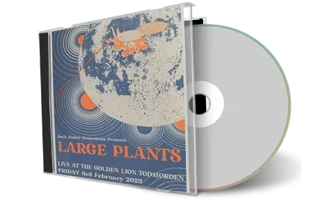 Front cover artwork of Large Plants 2023-02-03 CD Todmorden Audience