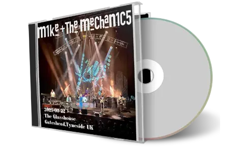 Front cover artwork of Mike And The Mechanics 2025-03-22 CD Gateshead Audience
