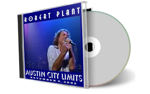 Front cover artwork of Robert Plant 2002-11-09 CD Austin City Limits Audience