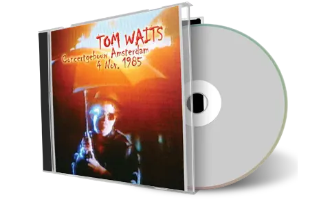 Front cover artwork of Tom Waits 1985-11-04 CD Amsterdam Audience