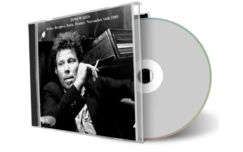 Front cover artwork of Tom Waits 1985-11-16 CD Paris Audience