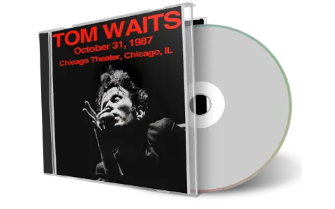 Front cover artwork of Tom Waits 1987-10-31 CD Chicago Audience