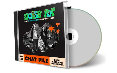 Front cover artwork of Chat Pile 2025-02-23 CD San Francisco Audience
