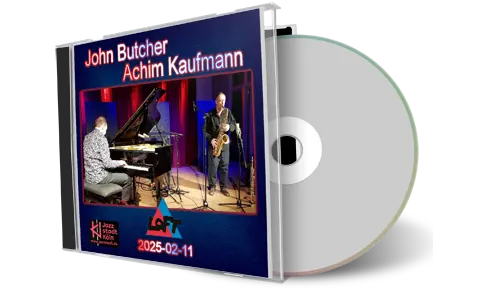 Front cover artwork of John Butcher And Achim Kaufmann 2025-02-11 CD Koeln Audience