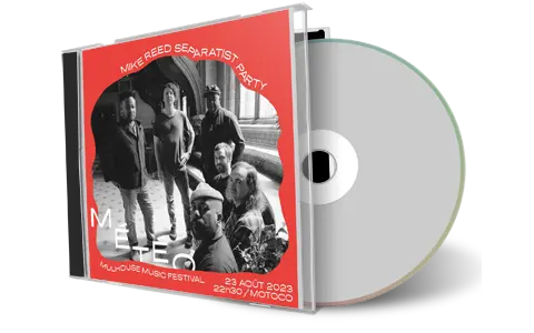 Front cover artwork of Mike Reed Separatist Party 2023-08-23 CD Festival Meteo Soundboard