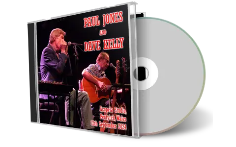 Front cover artwork of Paul Jones And Dave Kelly 2024-09-12 CD Pentyrch Audience