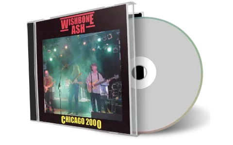 Front cover artwork of Wishbone Ash 2000-12-06 CD Chicago Audience