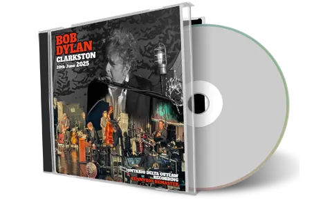 Front cover artwork of Bob Dylan 2025-06-20 CD Clarkston Audience