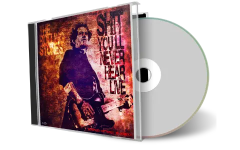 Front cover artwork of Rolling Stones Compilation CD Shit Youll Never Hear Live Vol 1 Soundboard