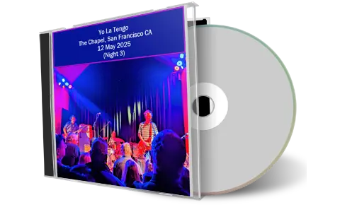 Front cover artwork of Yo La Tengo 2025-05-12 CD San Francisco Audience