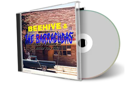 Front cover artwork of Beehive And The Barracudas 2002-08-26 CD Boulder Audience