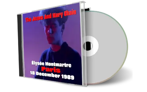 Front cover artwork of Jesus And Mary Chain 1989-12-18 CD Paris Audience