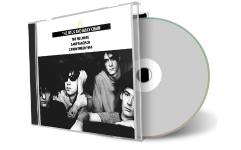 Front cover artwork of Jesus And Mary Chain 1994-11-23 CD San Francisco Audience
