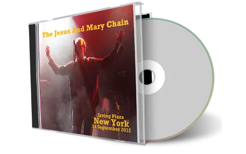 Front cover artwork of Jesus And Mary Chain 2012-09-14 CD New York Audience