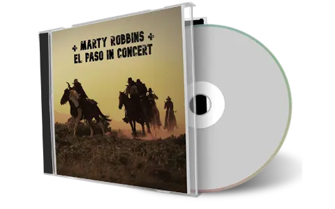 Front cover artwork of Marty Robbins Compilation CD El Paso In Concert Soundboard