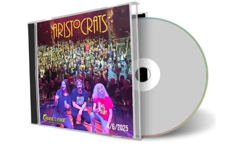Front cover artwork of The Aristocrats 2025-04-06 CD Cruise To The Edge Audience