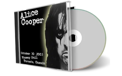 Front cover artwork of Alice Cooper 2003-10-30 CD Toronto Audience