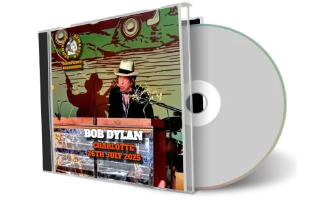 Front cover artwork of Bob Dylan 2025-07-26 CD Charlotte Audience