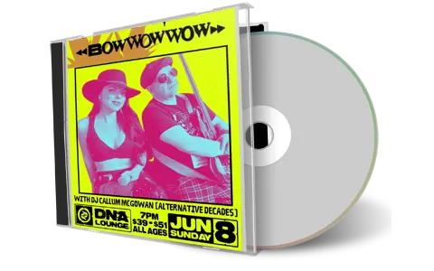 Front cover artwork of Bow Wow Wow 2025-06-08 CD San Francisco Soundboard