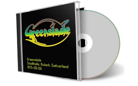 Front cover artwork of Greenslade 1975-09-06 CD Bulach Audience