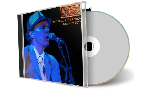 Front cover artwork of John Hiatt 2012-06-27 CD London Audience