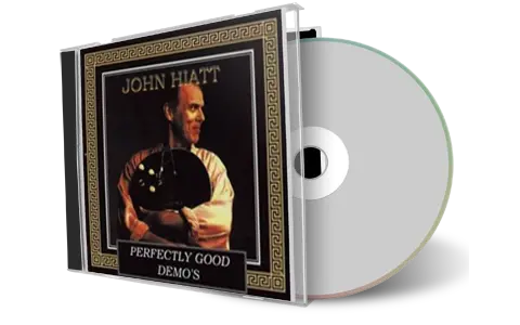 Front cover artwork of John Hiatt Compilation CD Perfectly Good Demos 1995 Soundboard