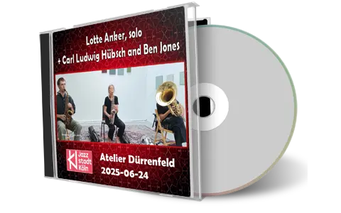 Front cover artwork of Lotte Anker 2025-06-24 CD Koeln Audience