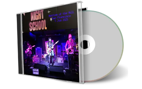 Front cover artwork of Night School 2025-06-07 CD San Francisco Audience