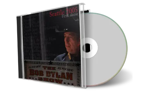 Front cover artwork of Bob Dylan 2005-03-07 CD Seattle Audience