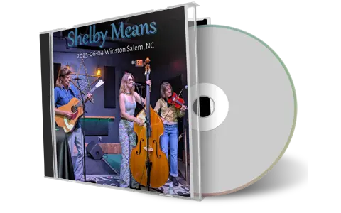 Front cover artwork of Shelby Means 2025-06-04 CD Winston Salem Audience