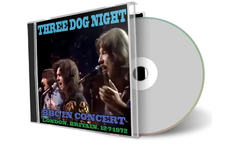 Front cover artwork of Three Dog Night 1972-12-07 CD Bbc Soundboard
