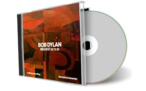 Front cover artwork of Bob Dylan 2025-11-20 CD Belfast Audience