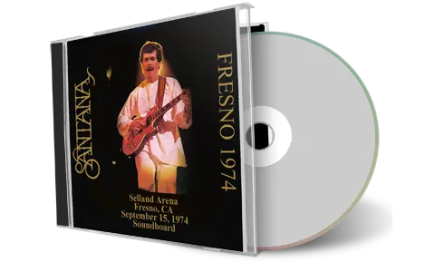 Front cover artwork of Carlos Santana 1974-09-15 CD Fresno Audience