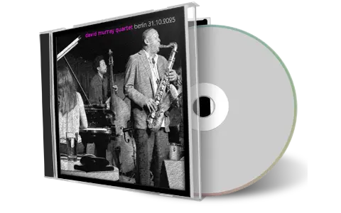 Front cover artwork of David Murray 2025-10-31 CD Berlin Soundboard
