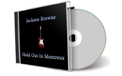 Front cover artwork of Jackson Browne 1982-07-18 CD Montreaux Soundboard