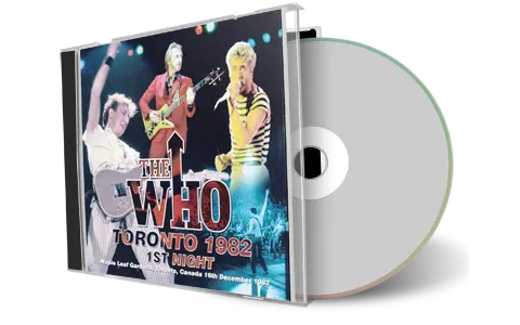 Front cover artwork of The Who 1982-12-16 CD Toronto Audience