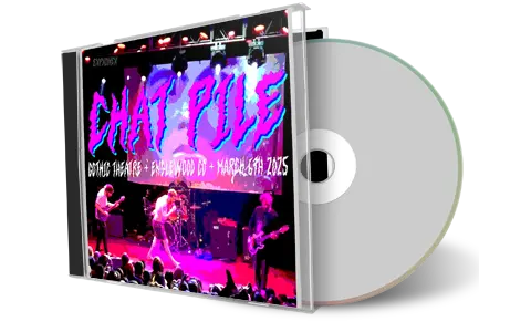 Front cover artwork of Chat Pile 2025-03-06 CD Englewood Audience