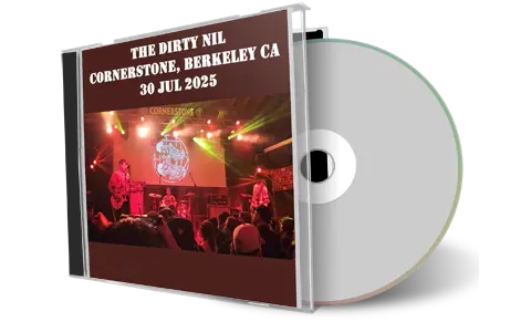 Front cover artwork of Dirty Nil 2025-07-30 CD Berkeley Audience