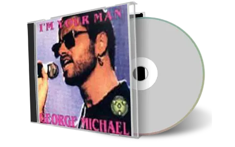 Front cover artwork of George Michael 1991-01-27 CD Im Your Man Soundboard